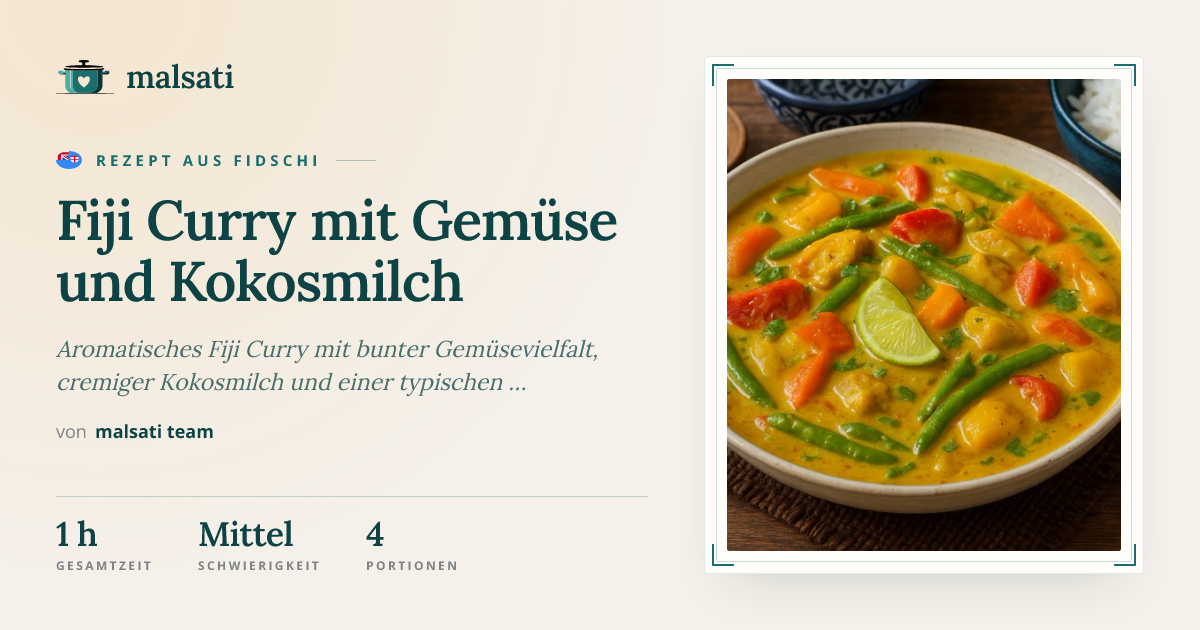 Fiji Curry mit Gemüse und Kokosmilch – Rezept aus Fidschi | malsati