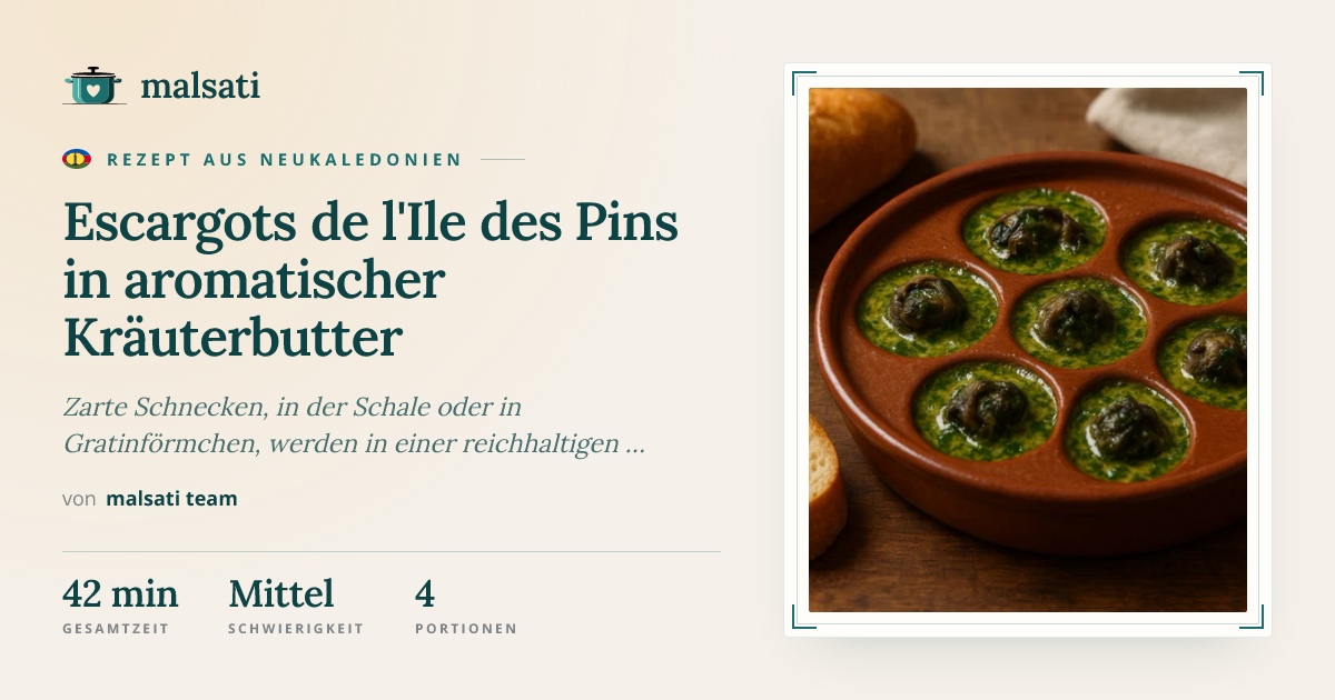 Escargots de l'Ile des Pins in aromatischer Kräuterbutter | malsati