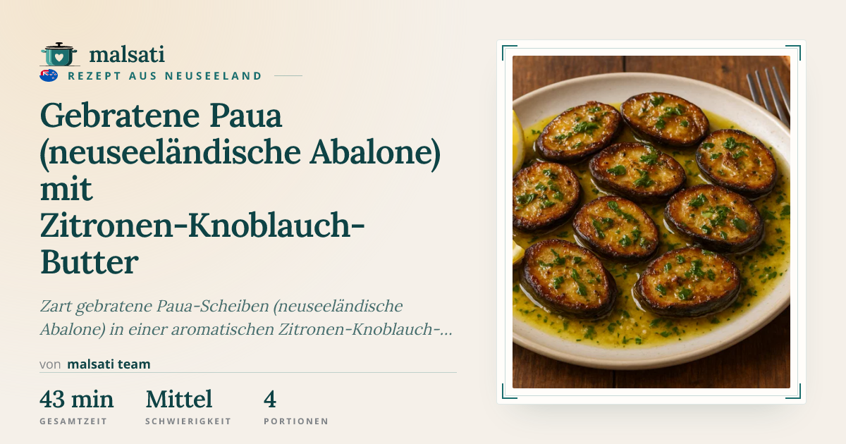 Gebratene Paua (neuseeländische Abalone) mit Zitronen-Knoblauch-Butter