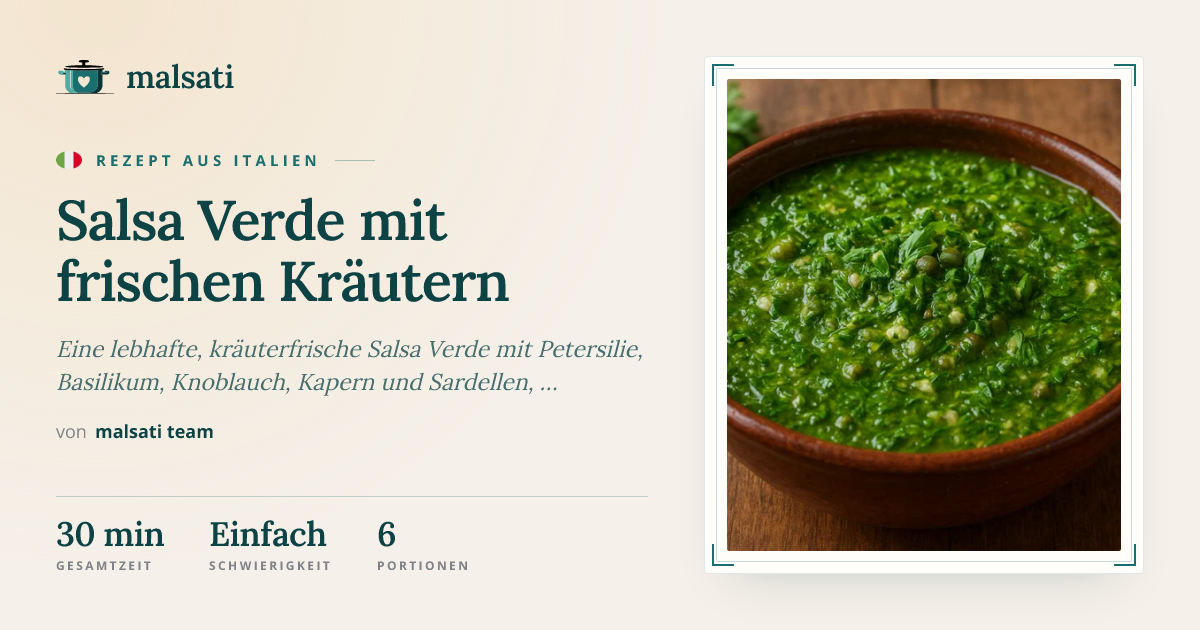Salsa Verde mit frischen Kräutern – Rezept aus Italien | malsati