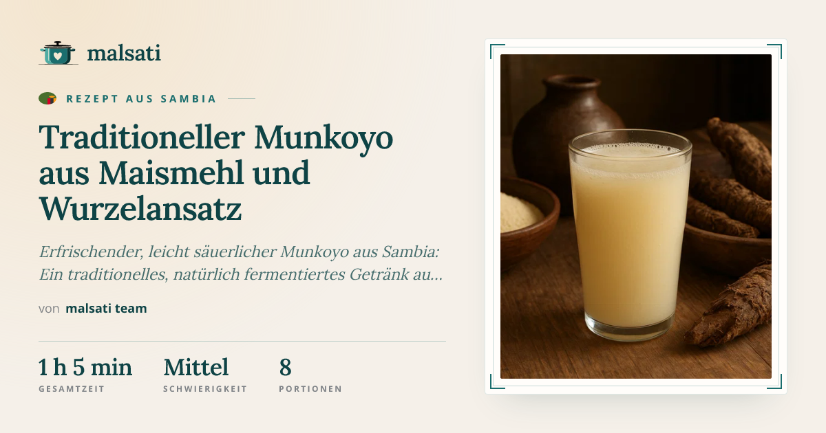 Traditioneller Munkoyo aus Maismehl und Wurzelansatz – Rezept aus Sambia