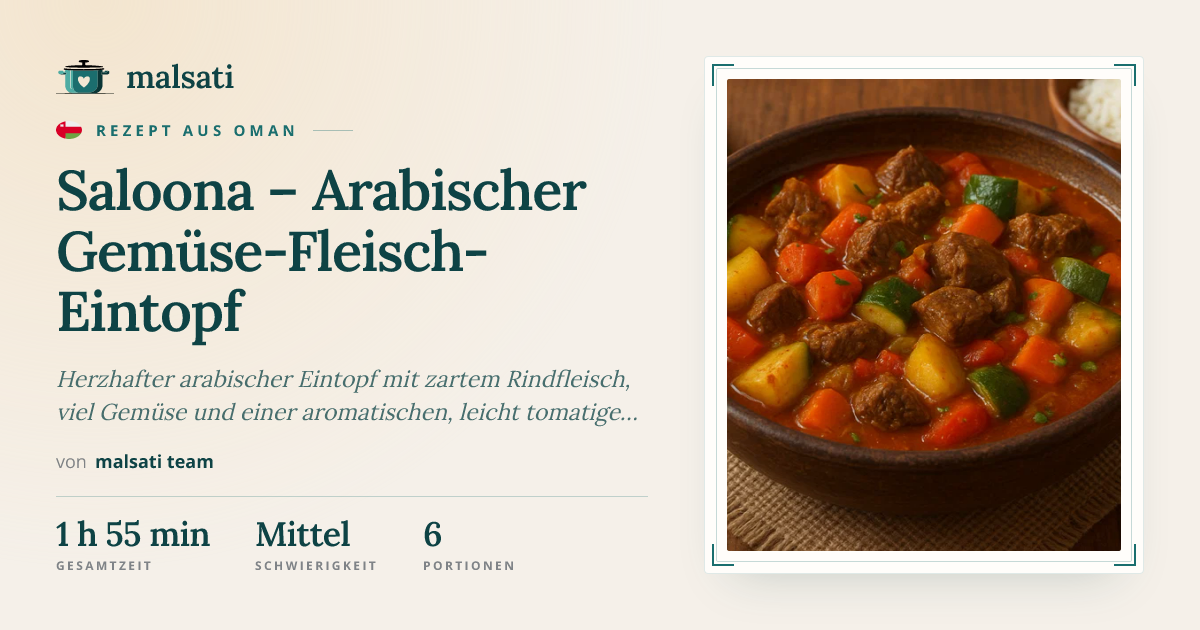 Saloona – Arabischer Gemüse-Fleisch-Eintopf – Rezept aus Katar | malsati