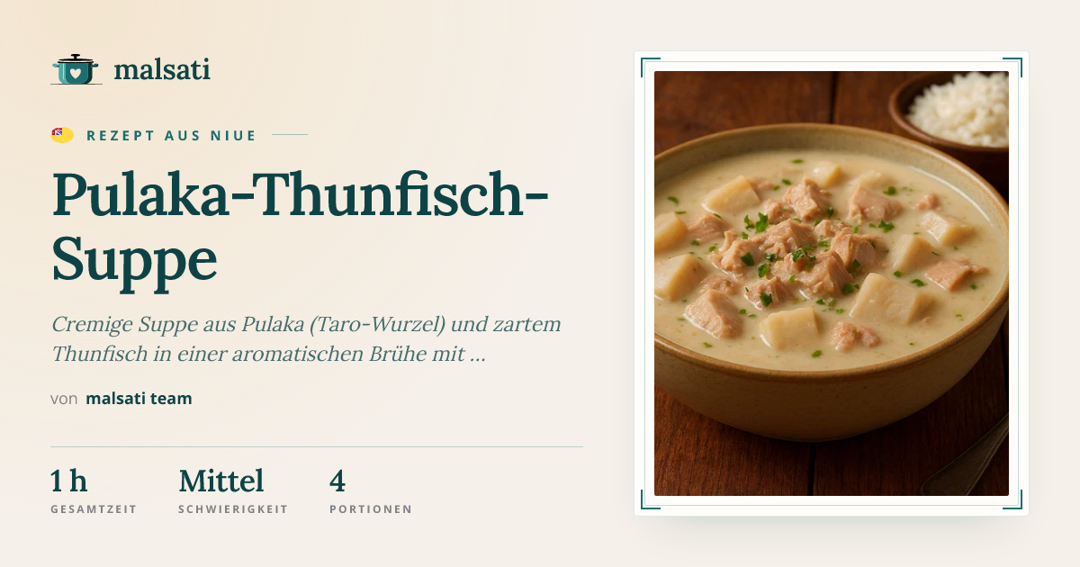 Pulaka-Thunfisch-Suppe – Rezept aus Niue | malsati